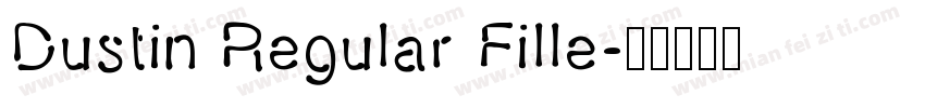 Dustin Regular Fille字体转换